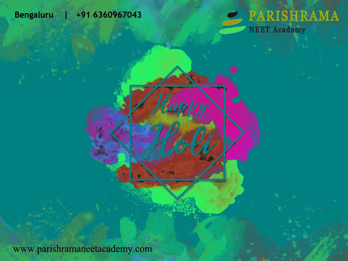 The festival of joy is here, so make the most of the day. Wishing all a very happy Holi. 
#happyholi #2020 #parishrama #NEET2020 #NEET