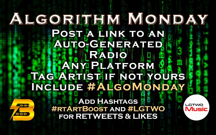 BlackettMusic's tweet photo. 💻🎼ALGORITHM MONDAY🎼💻

🔥AUTO-GENERATED RADIOS ONLY🔥

👉Any Platform &amp; Any Artist
👉Tag the Artist if not you
👉Include #️⃣ #AlgoMonday for Search

🎵Listen &amp; Discover #NewMusic
🔄Share / Like / Comment

🌊Add #️⃣ #LGTWO and #rtArtBoost for an extra boost https://t.co/Q0irvyN46X