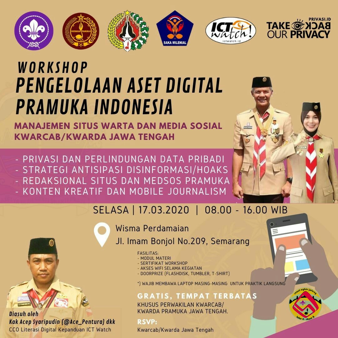 🇮🇩 SETIAP PRAMUKA ADALAH PEWARTA! 🇮🇩

Yuk ikuti workshop khusus bagi anggota / pengurus Pramuka tentang strategi manajemen situs warta dan media sosial yang diselenggarakan oleh Kwarda Jawa Tengah, Saka Milenial dan ICT Watch.