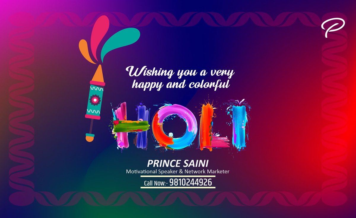 PrinceSaininet's tweet photo. This Holi, may your life become more colorful, and you get closer to your goals. Happy Holi.

#happyholi #holihai #holi2020 #holicelebration #holi #holifestival #holifestivalofcolours #rangbarse #happyholi2020 #holi2k20 #festivalofcolours #Networkmarketing #princesaini https://t.co/CmzqvhvneY
