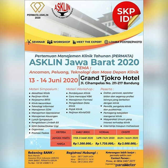 parameterID's tweet image. Asosiasi Klinik Jawa Barat proudly present 📢📢📢 *PERTEMUAN MANAJEMEN KLINIK TAHUNAN 2020*

THEME: *Peluang, Ancaman, Teknologi &amp;amp; Masa Depan Klinik* *Symposium &amp;amp; Workshop*
*Meet the Expert &amp;amp; Photo Contest*
13 - 14 Juni 2020
Grand Tjokro Hotel
Jl. Ciham… ift.tt/2PT3PYH