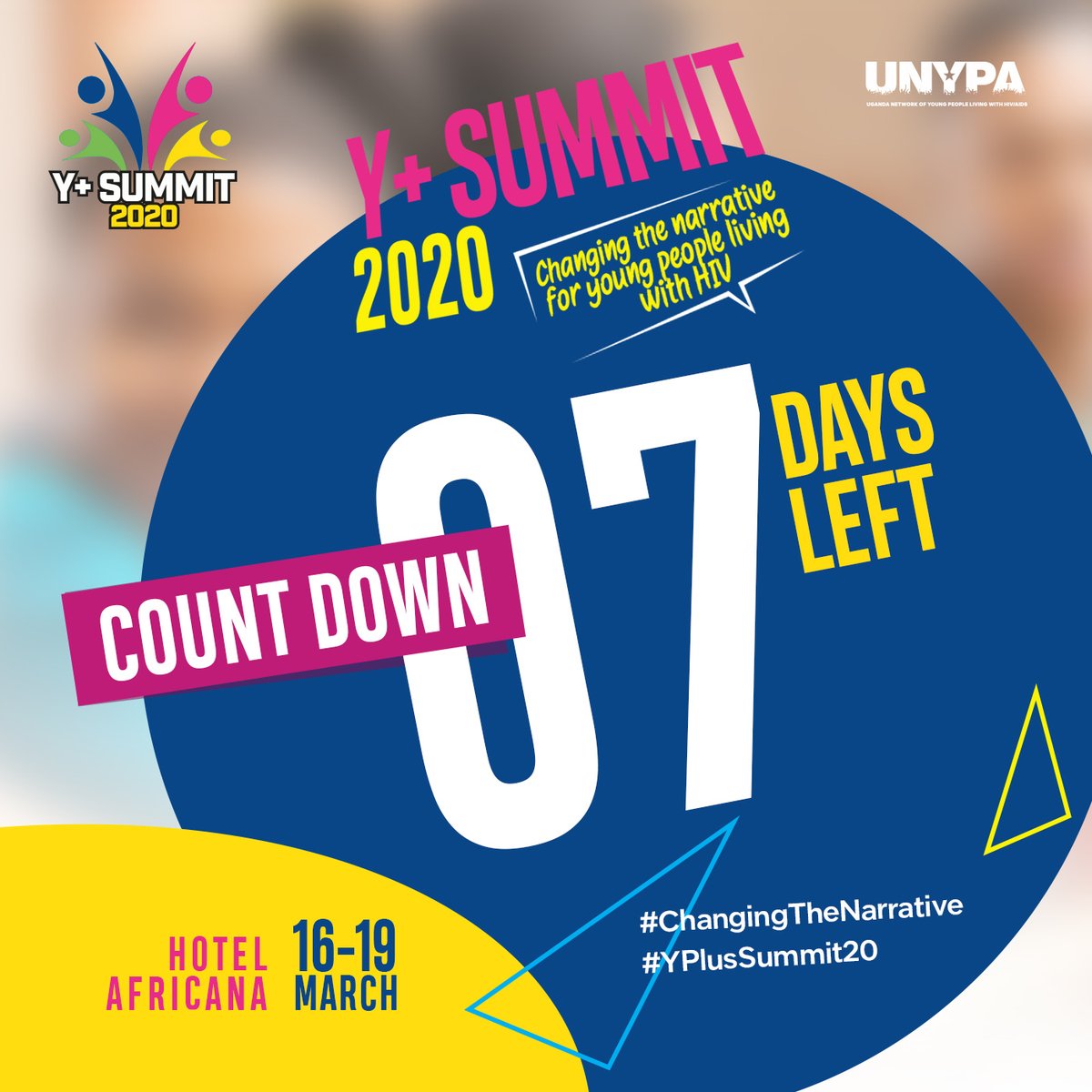 It is just one week remaining to the #YPlusSummit20. 💃🕺 Are you ready to learn and #ChangeTheNarrative for the YPLHIV in your various communities?