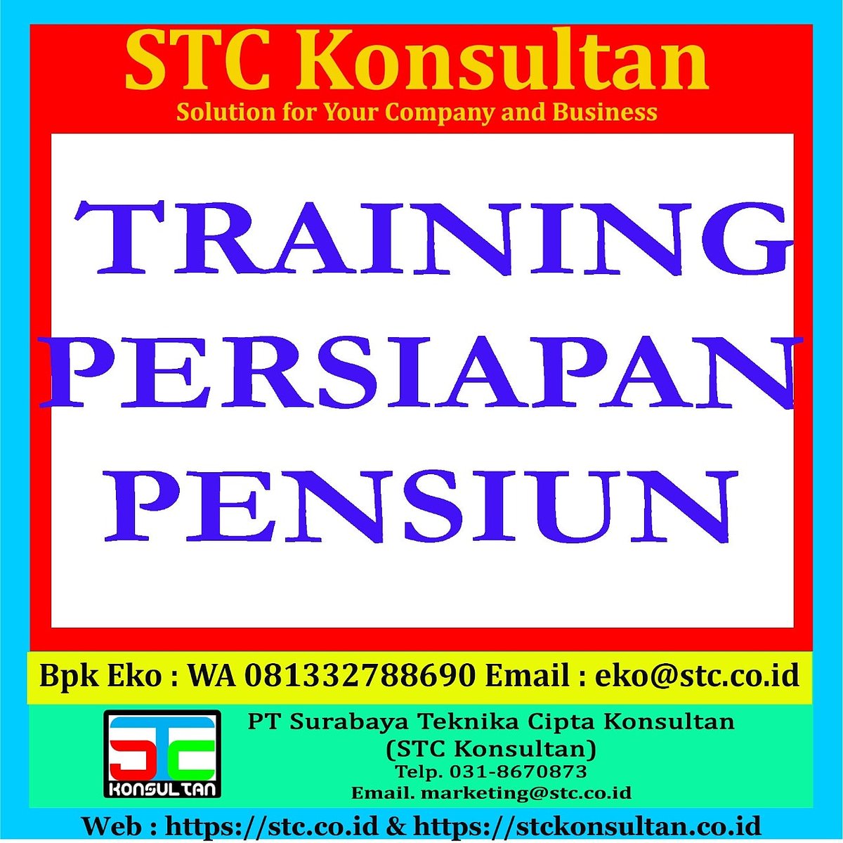 ekotraining's tweet photo. TRAINING PERSIAPAN PENSIUN, WA : 081_332_788_690, STC KONSULTAN

Hub Bpk Eko 081332788690 &amp; eko@stc.co.id / Chat: https://t.co/fGQChRZRYA

#TrainingPersiapanPensiun #TrainingPurnabakti #TrainingPurnaTugas #TrainingMPP #STCKonsultan #Training

Web : https://t.co/vaRuiVKq6P https://t.co/g8RviF5DG9