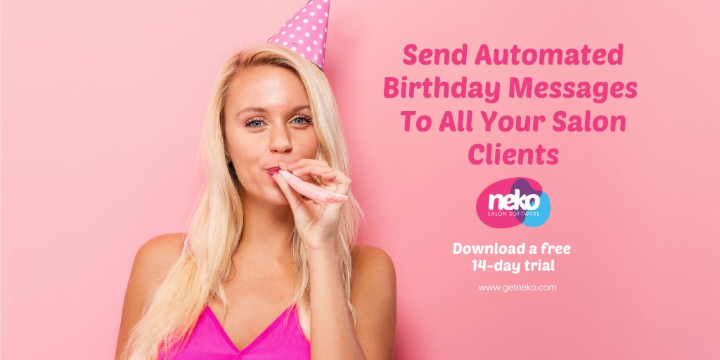 getnekosoftware's tweet image. Show your salon clients you care by never missing the opportunity to wish them a &quot;Happy Birthday&quot;. 🥳
Download a free 14-day trial today @ getneko.com/free-trial/
#salon #salonsoftware #nekosalonsoftware #hairsalon #hairstylist #salonsoftware #birthdaywishes