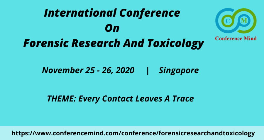Forensictoxico1's tweet image. International #Conference #ForensicResearch  #Toxicology #Rescheduled to November 25-26,2020 due to Impact of COVID-19.
#Forensic #Toxicology #SingaporeConference #TopForensicConferences