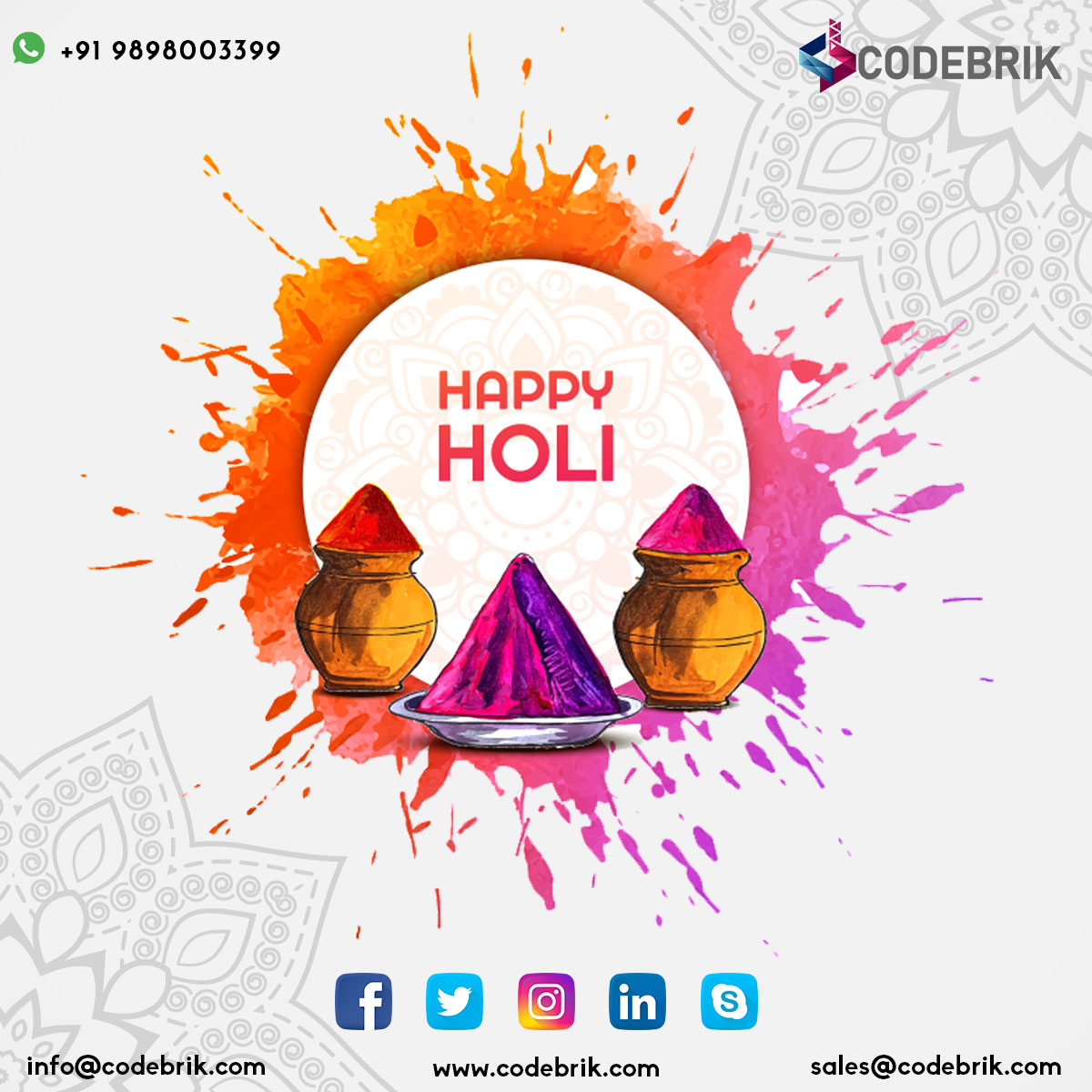 codebrik's tweet image. May your year be brighter with all the colors of #Holi. We wish everyone a happy and colorful Holi from #Codebrik Group.
#Holi #Colours #HappyHoli #Holi2020 #Fastivalofcolors #HappyHoli2020 #Fastival #Holi 
#Holi2020 
#holifestivalofcolours