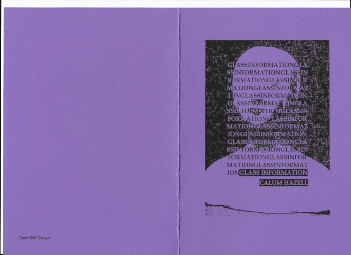 GangPress1's tweet photo. New from Gang Press: Glass Information by Calum Hazell. Young Stribling's reckoning noise. £3. Email mark.jacksonmjb@blueyonder.co.uk . Launch this Wednesday at Guillotine 12. https://t.co/PMQFxvsWpL
