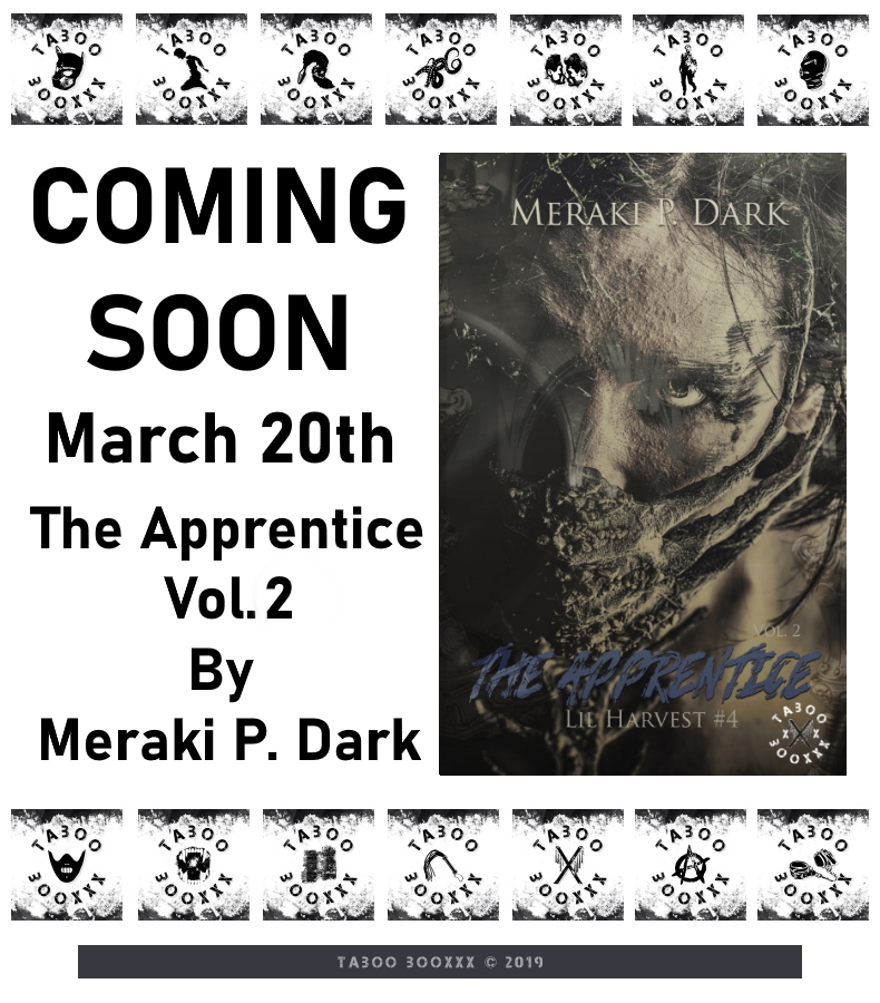 MerakiPLyhne's tweet photo. #PreOrder #ComingSoon #NewRelease #TabooBooxXx #DarkMM #MMErotica #LGBT 
The Apprentice Vol. 2 - Lil Harvest #4 is up for pre-order on Smashwords and ready for your TBR pile on Goodreads 
https://t.co/M018O6sUpM
https://t.co/EmYKKDtcbV https://t.co/eqkIqGNFvv