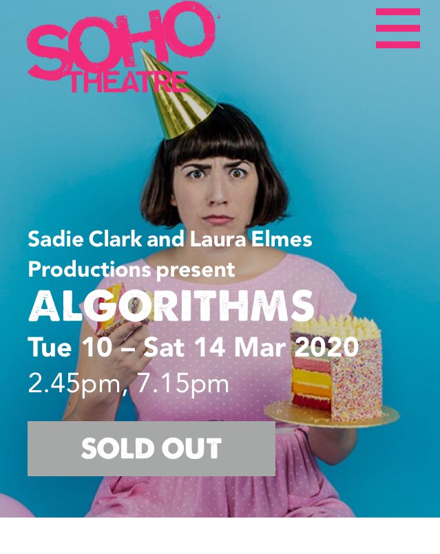 AlgorithmsPlay's tweet photo. We’re SOLD OUT @sohotheatre this week however there may be returns and/or a few holds released for each night so if you’re after tickets it’s worth calling the Box Office on 0207 478 0100 to get on the waiting list! https://t.co/77O53bkAGj