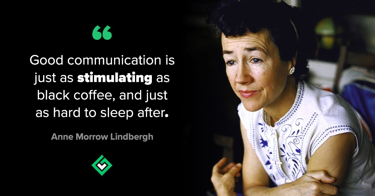 GreenLineGlobal's tweet photo. Good communication is just as stimulating as black coffee, and just as hard to sleep after" - Anne Morrow Lindbergh https://t.co/dGZYpRpsO1