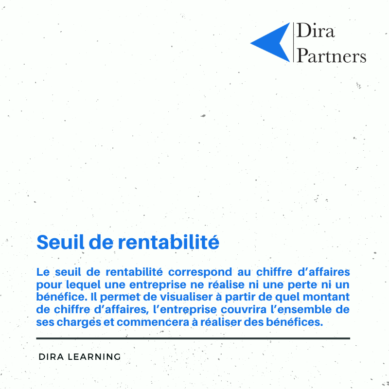 DiraPartners's tweet photo. #DiraLearning | Le calcul du seuil de rentabilité est une étape importante pour un créateur d’entreprise. C'est un indicateur qui permet d'analyser son modèle économique, de piloter son activité au quotidien et d'attirer des investisseurs. https://t.co/YvuJt79lgC