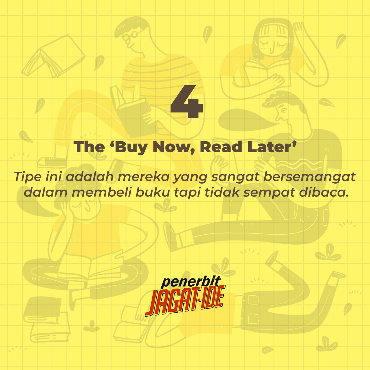 jagatide's tweet photo. Pembaca buku juga punya beragam tipe lho, kalo kamu tipe yang mana nih?
#penerbit #buku https://t.co/Yx6TO4Pcah