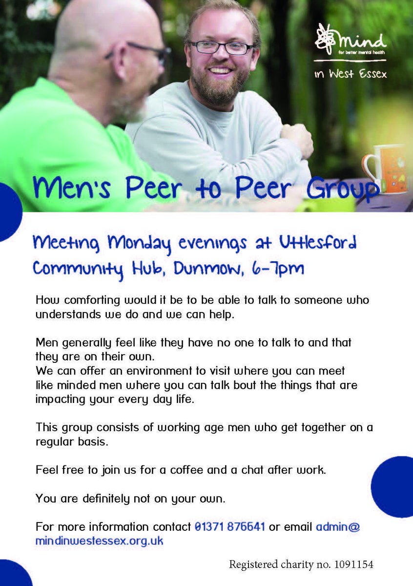 Men's Peer to Peer Group - Meet Monday evenings 6-7pm Uttlesford Community Hub, Dunmow. Join us for free tea and coffee too.