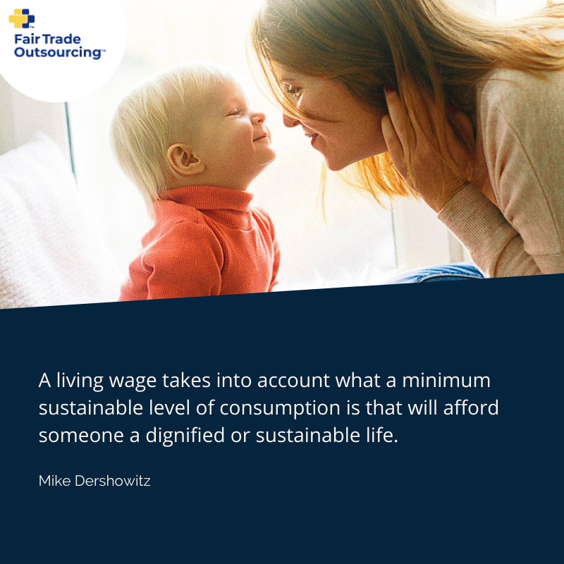 dersh's tweet photo. A living wage takes into account what a minimum sustainable level of consumption is that will afford someone a dignified or #sustainablelife. That's what a single-person #livingwage is. #fairtradeoutsourcing #povertyalleviation #compensation https://t.co/httEr6Bw9Y