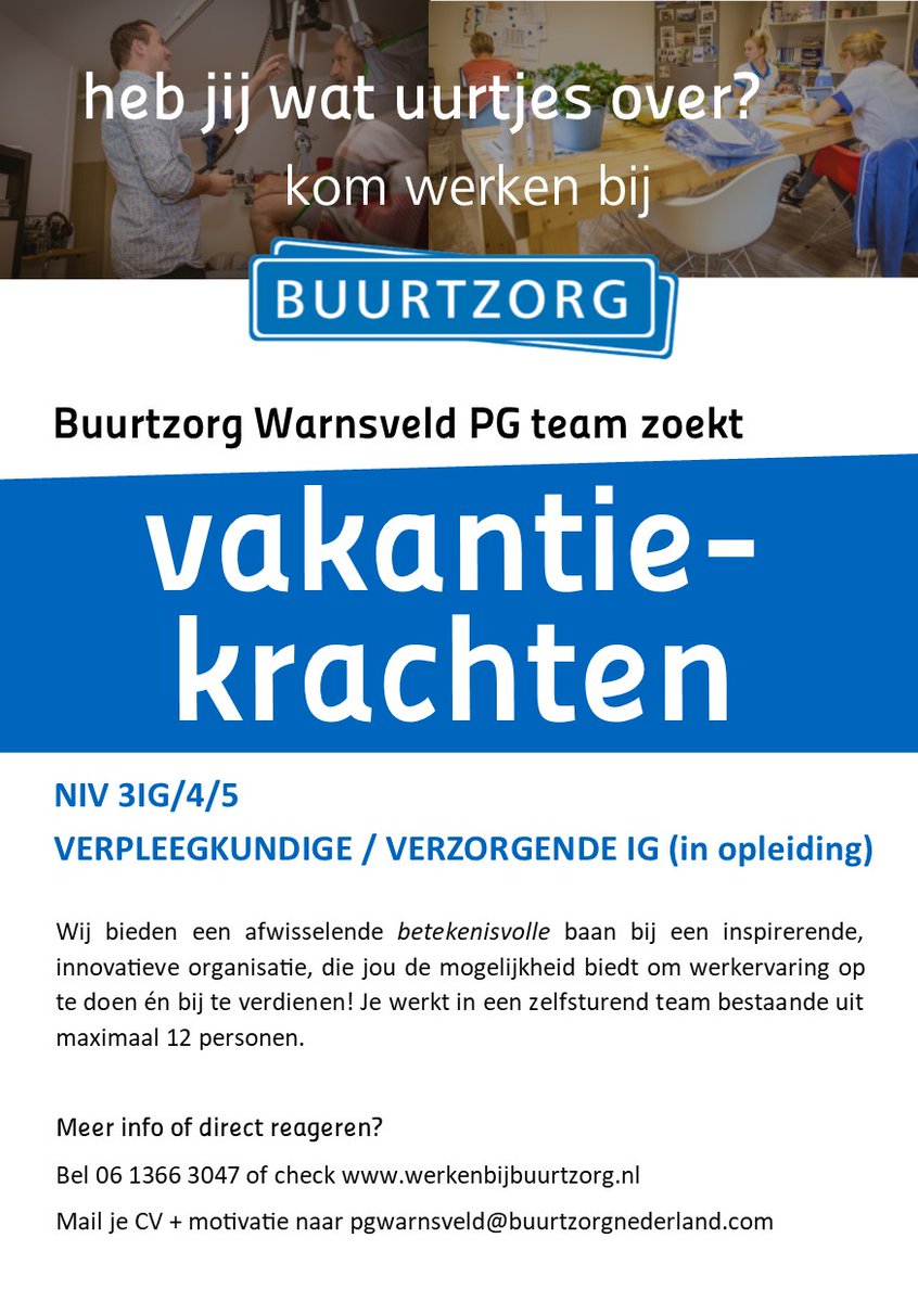 buurtzorg's tweet photo. #Buurtzorg #PG #Warnsveld zoekt #verpleegkundigen / #verzorgendenIG / #student #HBOV #MBOV om het team te versterken als #vakantiekracht. Kom https://t.co/NayOidFpPb https://t.co/MyRnYtox1S