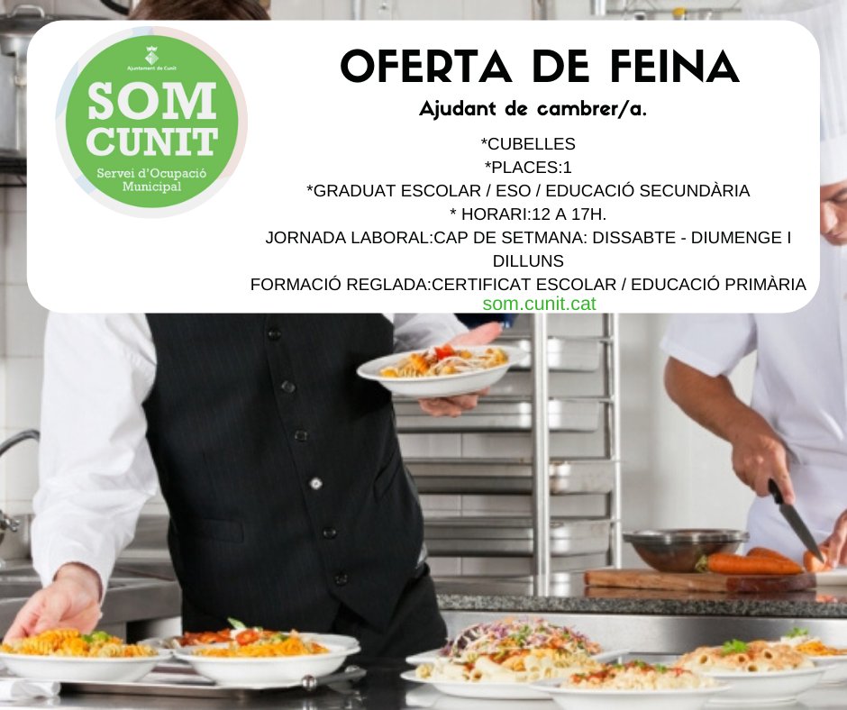 SOMCunit's tweet photo. 👉#NOVA OfertaDeFeina ✔️ A #Cubelles, Es necessita Ajudant de cambrer/a.
⏱️Incorporació IMMEDIATA. Inscriu-te al moment!
+ info: https://t.co/yVgVeMxZKb
#cunit #feina #buscofeina #somcunit https://t.co/TaHV48C4aH