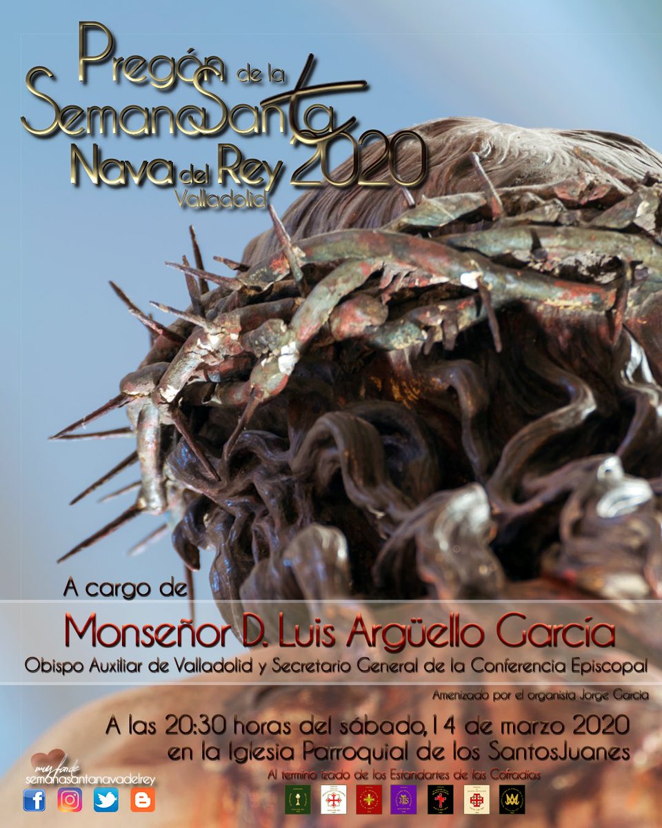 🔴🗞NOTICIA 
📰 #PREGÓN SEMANA SANTA
📅 14 de marzo, sábado 
⛪️ Iglesia de los Santos Juanes
🕢 20:30h 
📍Evento organizado por JLSS
 a cargo de Monseñor D. Luis Argüello, Obispo auxiliar de Valladolid y secretario general de la Conf.Episcopal. 
#SSantaNavadelRey20 #DejaqueTeVea