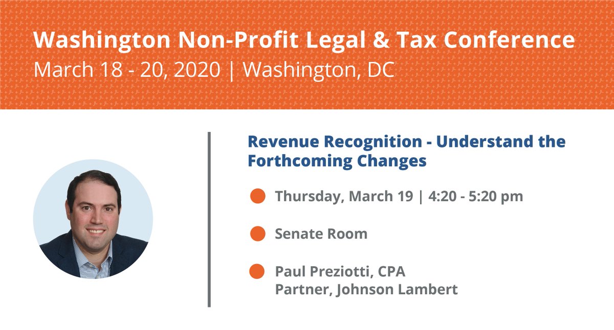 Johnson_Lambert's tweet image. How is your understanding of revenue recognition for nonprofits? Join Paul Preziotti at the @WNTC_Conference on March 19 for an info-packed session on the topic: legalandtaxconference.com #JLConferences #JLInsights