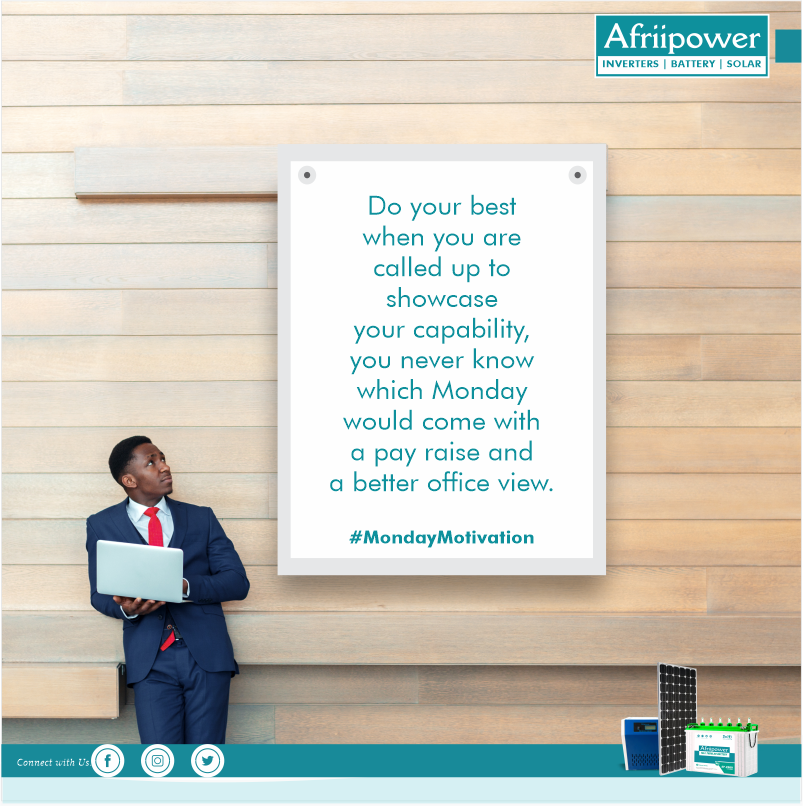 afriipower's tweet photo. Do your best when you are called up to showcase our capability, you never know which #Monday would come with a pay raise and a better office view. #MondayMotivation
#Stay #uninterrupted with #Afriipower #Inverters and #batteries. https://t.co/Z4Xb0bgJQc
#Home #Bank #Offices #MCM https://t.co/4rU7etpBBl