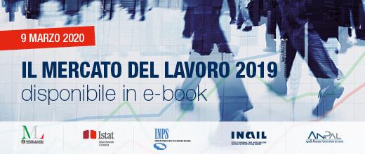 Disponibile il rapporto annuale congiunto #MercatoDelLavoro 2019.
Leggi la news e il rapporto: #anpal bit.ly/3aIyqjJ
@MinLavoro @istat_it @INPS_it @inail_gov