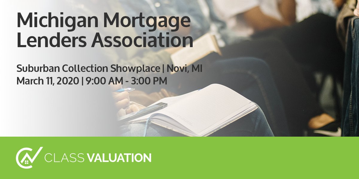 ClassValuation's tweet image. There&apos;s still time to register - join us at Michigan Mortgage Lenders Association this Wednesday! Stop by booth #1 to learn what&apos;s going on at Class Valuation. Register now: mmla.net/meetinginfo.ph…