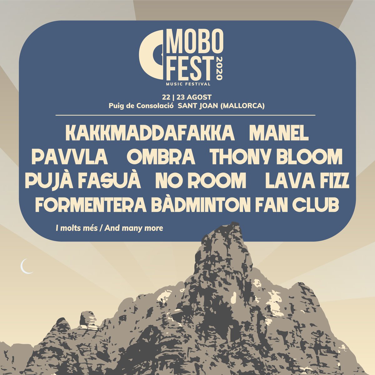 mobofestOficial's tweet photo. I aquest és el nostre cartell fins al moment! ⛰️

A nosaltres s'ens posa la pell de gallina quan pensam en veure totes aquestes bandes en el seu màxim esplendor al Puig de Consolació 

Les entrades a preu reduït s'estan esgotant. No te la juguis! 

#PetitaGranImmensitat
#Mobo20 https://t.co/2znlgGafP6