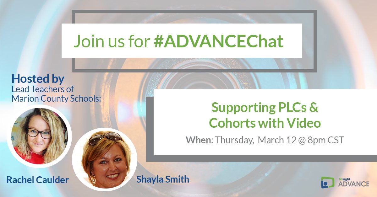 InsightADVANCE's tweet photo. 🎉Calling all educators! 🎉 Our #ADVANCEChat is back this Thursday at 8pm ct. Join us and guest hosts, @littlemrsrcc &amp; @shaylasmithmom4 as we discuss the power of video in PLCs &amp; cohorts! 

#TLAP #WeLeadEd #TOSAchat https://t.co/Wwcw8IzPCR
