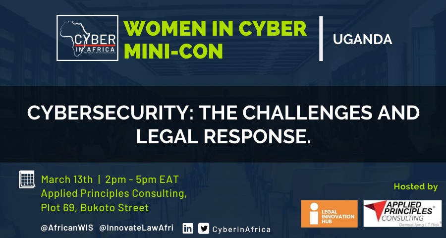 #LegalInnovationHub and <a href="/AP_Consult/">Applied Principles Consulting</a>  Uganda will host the Women in Cybersecurity Mini-Conference in Kampala, Uganda on March 13. This is part of the series of Mini-Conferences by <a href="/CyberInAfrica/">Cybersecurity in Africa</a> in different countries. Free Registration using the link below. #CyberSecurity