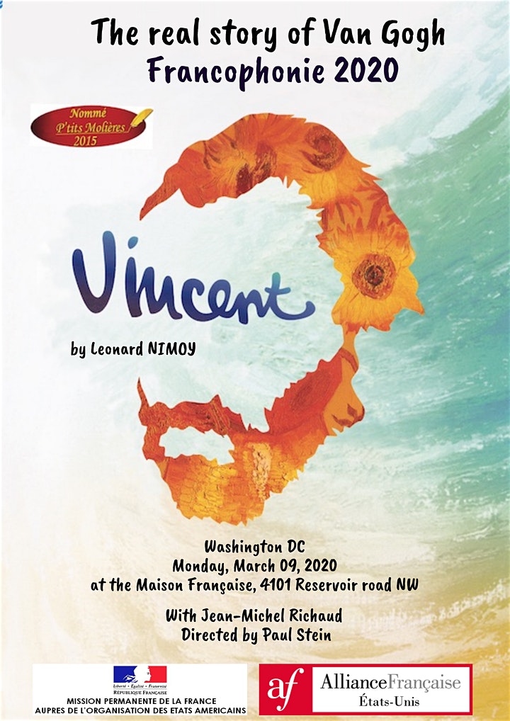 TONIGHT as part of the <a href="/FrancophonieDC/">FrancophonieDC</a> festival, don't miss Leonard Nimoy's play "Vincent: the Real Story of Van Gogh" with 🇫🇷 French actor Jean-Michel Richaud at 7PM. Brought to you by <a href="/FranceOEA/">FranceOEA</a>, <a href="/FranceDC/">Alliance FrançaiseDC</a> &amp; La Maison Française. 🎟️Tickets: bit.ly/VanGoghNimoy 👨‍🎨
