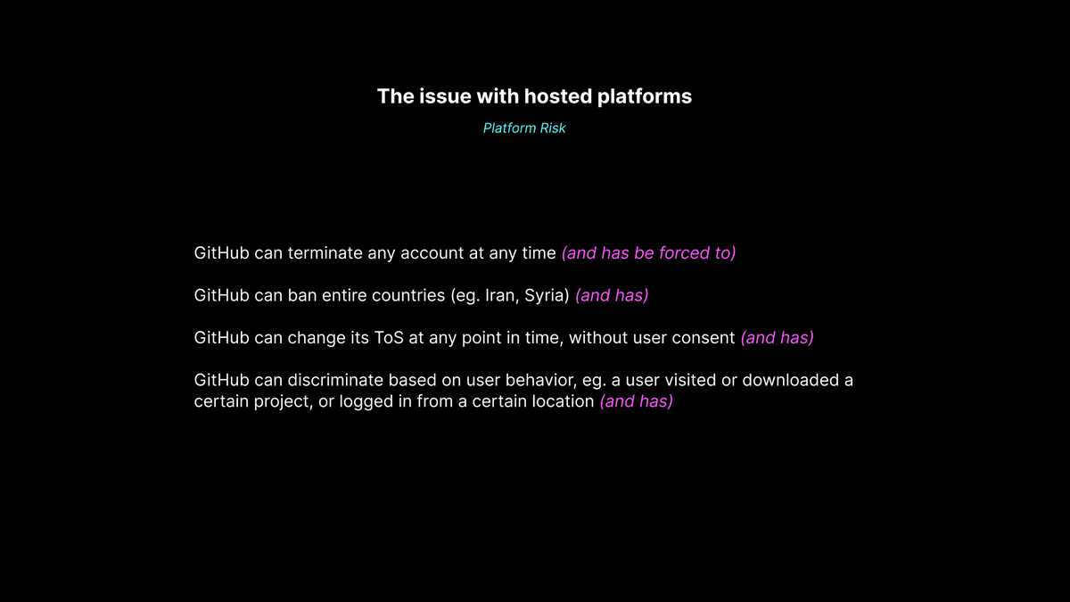 14/ On platform risk:These platforms are owned by corporations! They can censor users/content, change Terms of Services, and implement user bans—like those currently in place against Iranian, Syrian, and Crimean GitHub accounts in response to pressure from the U.S. government.