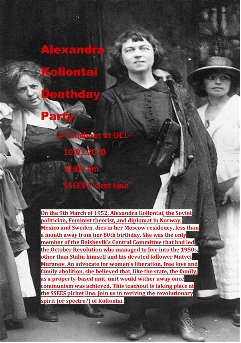 Tomorrow (Tuesday 10 March) at 11:00am on the <a href="/SSEESstrikes/">SSEES strikes & supports Ukraine 🇺🇦 #Solidarity</a>  barricades: a student-organised deathday party, celebrating the spectre of Alexandra Kollontai <a href="/UCL_UCU/">UCL-UCU Stop the Destruction of Higher Education</a> <a href="/TfsUcl/">UCL SSEES TFs</a> @liberatetheuni1