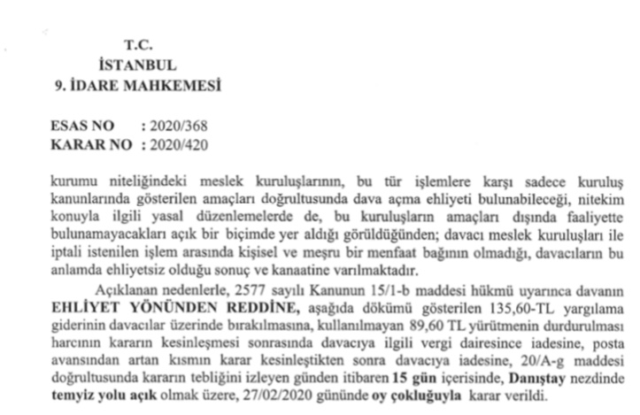 #kanalistanbul projesi için <a href="/ttborgtr/">Türk Tabipleri Birliği</a> tarafından açılan davada "ehliyet red kararı" verildi. Halk sağlığını yakından ilgilendiren bu davada, dava açma ehliyeti tartışmaya açık değildir. ++