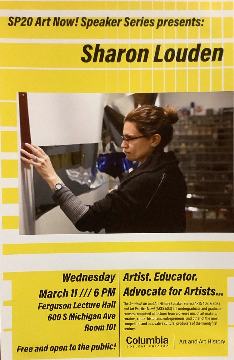 Hey! Sharon Louden will be speaking this Wednesday, March 11th, as part of the Spring 2020 #ArtNow! Lecture Series! Starts at 6pm in the Ferguson Lecture Hall at 600 S Michigan. Free and open to all! Come check it out!!