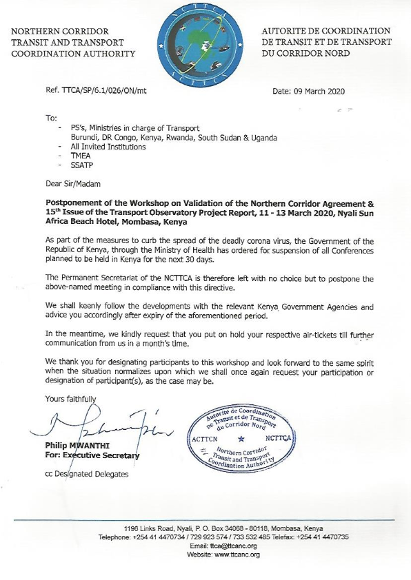 Postponement of the Workshop on Validation of <a href="/NorthernCoridor/">NCTTCA</a> Agreement &amp; 15th Issue of the Transport Observatory Report scheduled for 11-13 March 2020 in Mombasa-Kenya.  <a href="/transportON/">Ministère des Transports</a>  <a href="/MonCongoRDC/">MonCongo</a>  <a href="/TransportKE/">Ministry of Roads and Transport | Kenya</a>  <a href="/RwandaInfra/">Ministry of Infrastructure | Rwanda</a>  #SouthSudan  <a href="/MoWT_Uganda/">Ministry of Works & Transport</a>