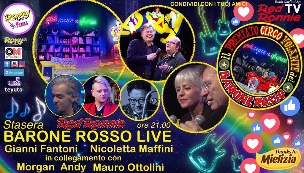 RoxyBarFans's tweet photo. Stasera #restiamoacasa con il #BaroneRosso di @RedRonnie! Sperimenta un nuovo modo di comunicare e stare insieme.
Saranno ospiti: @InArteMorgan, @andyfluon, #MauroOttolini, @giannifantoni, @MaffiniN di @Mielizia_Conapi.
Segui sui social, condividi la diretta, diffondi positività! https://t.co/cyoI4bj0dz