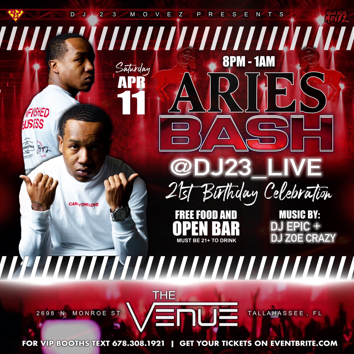 DJ23_LIVE's tweet photo. #AriesBash โ๏ธ @DJ23_LIVE 21ST BIRTHDAY CELEBRATION๐ SATURDAY APRIL 11TH
2698 N Monroe St.๐Music By: @RayKelso @djzoecrazy FREE FOOD AND OPEN BAR๐พ Get Your Tix On Eventbrite ๐ #famu23 #famu22 #famu21 #famu20 #fsu23 #fsu22 #fsu21 #fsu20 #tcc21 #tcc20 https://t.co/6Uq9K0uZpN