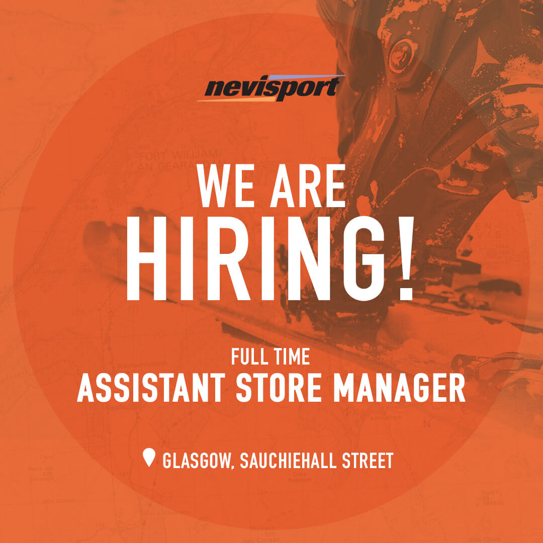 We are looking for an Assistant Manager to join our Glasgow store. Applicant must have previous supervisor/managerial retail experience - team management/supervision, cash handling, stock control and administration.

Send CV &amp; Cover Letter to lawrie.kemp@nevisport.com