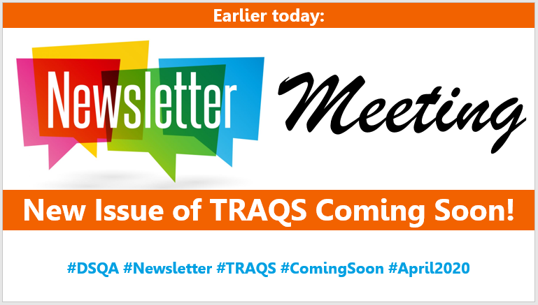 DSQAMARTA's tweet photo. #DSQA #Newsletter #TRAQS #ComingSoon #April2020 #Safety #Quality #WhatWereDoing

(Slated for discussion: Our doings with #Data, #QMS, #MovieSets, and #COVID2019.) https://t.co/HLoi28gomz