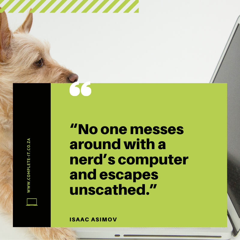 CompleteITCT's tweet image. “No one messes around with a nerd’s computer and escapes unscathed.” 

#Completelyrefurbishedlaptops #completeit #completecomputers #completeservice #completerepairs #completedatarecovery #completemotherboardrepairs #computerinspiration #computerlove