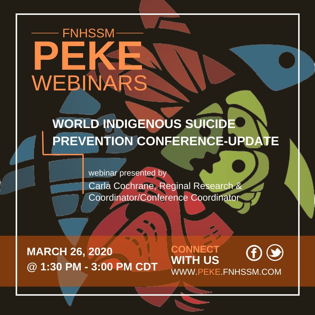 #PEKEwebinars

Please register for World Indigenous Suicide Prevention Conference (WISPC)-Update. Thursday, March 26, 2020 1:30 PM - 3:00 PM CDT at:
attendee.gototraining.com/r/868943345370…