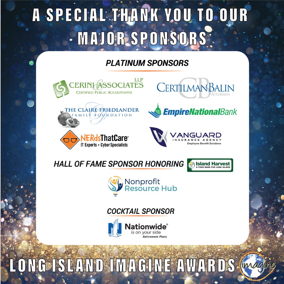 ImagineAwardsLI's tweet photo. A special thank you to all our major sponsors! We appreciate your support in making the Long Island Imagine Awards a successful event!
.
#thankyou #sponsors #imagine #imagineawards #longisland #businesses #recongnition #nonprofit #nonprofitsector #event #lievent #gala https://t.co/Q3PCuPLkNk