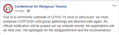 dwwarnock's tweet photo. FYI: The Conference on Religious Trauma has been postponed due to the outbreak of the COVID-19 virus. They will be attempting to reschedule within 6 months. Follow CORT on social media to stay up-to-date with new developments.
#CORT2020 https://t.co/XAgbZUz6P9