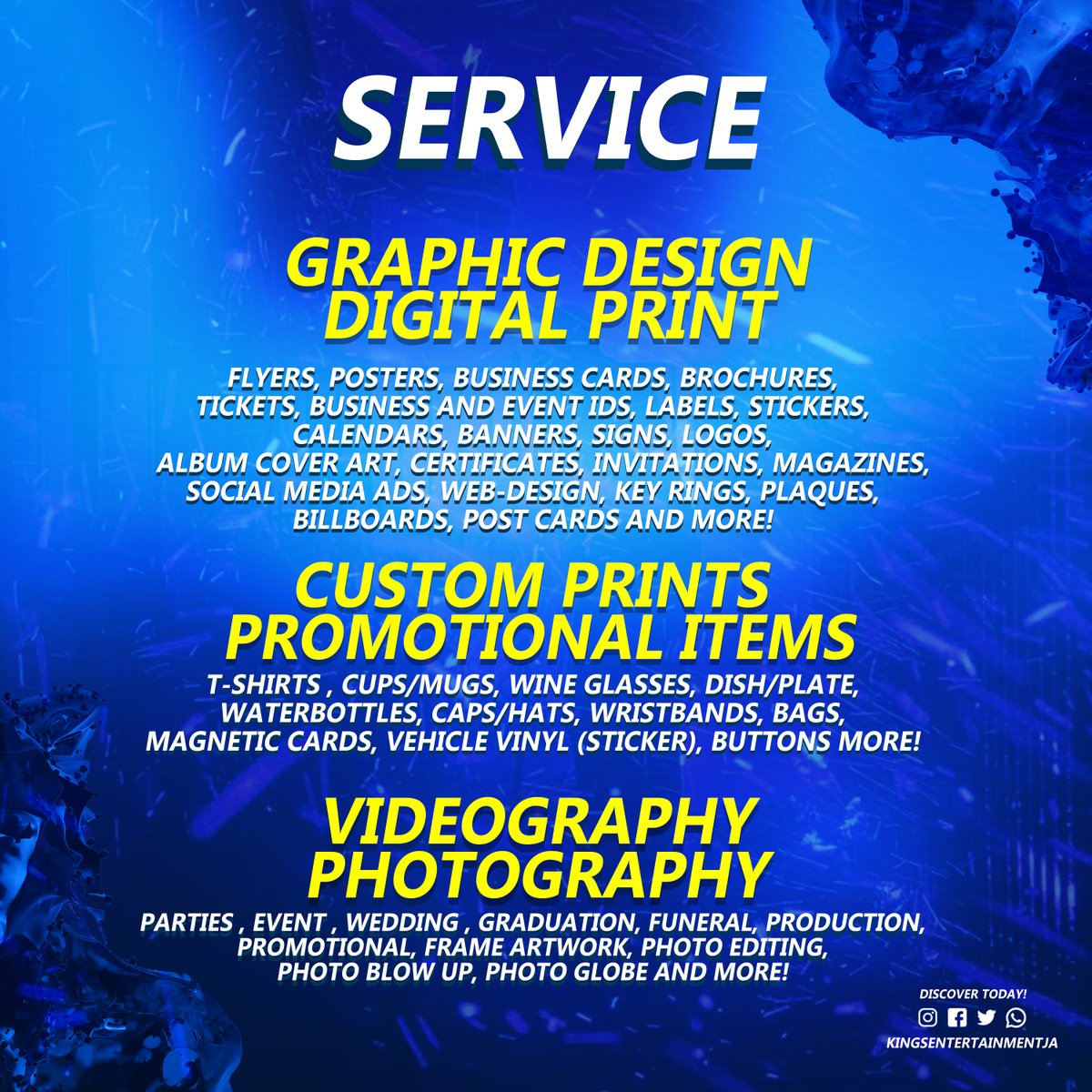 All in one place!!
DISCOVER TODAY
👇🏼👇🏼👇🏼👇🏼👇🏼👇🏼
Call or WhatsApp us at: (876) 777-6922
Email: 1kingsentertainment@gmail.com
#Powerful #Creative #ImagineGreater #PromotionalItems #CustomPrints #GraphicDesign #Photography #Videography