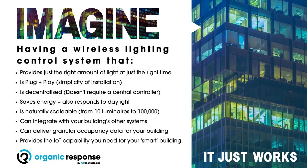 Imagine delivering a world class #wireless lighting control solution for your building that just works. Try out Organic Response in your next project to check out what all the fuss is about.

#smartlighting #smartbuilding #IoT 

li_Fagerhult <a href="/Eagle/">bird</a> Lighting Australia <a href="/Whitecr/">chris white</a> ...
