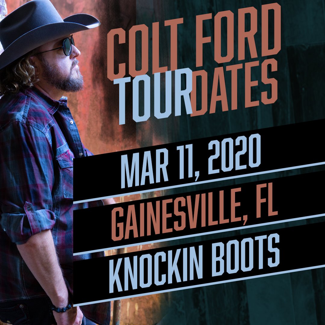 ajeontour's tweet photo. Come party with @coltford on 3/11 in Gainesville, FL at #knockinboots! Tickets here: https://t.co/uXDXbcfeKR 
#ColtFordOnTour #BackToThemBackroadsTour https://t.co/o977ye1Abe