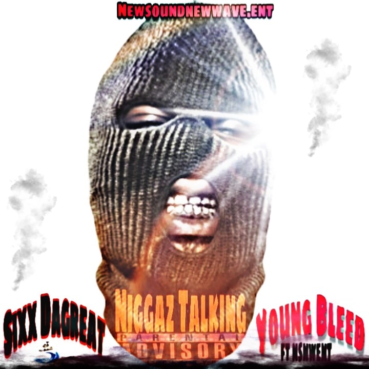 Sixxdagreat1's tweet photo. 🚨🚨🚨🚨🚨🚨🚨🚨🚨 official cover for my new single🎶🎶🎶🎶 @Sixxdagreat1 ft @YoungBleed_ ( Niggaz Talking) coming ft #nsnwent #laaaa #shaburrr !!!! https://t.co/WIF2jHmNjs