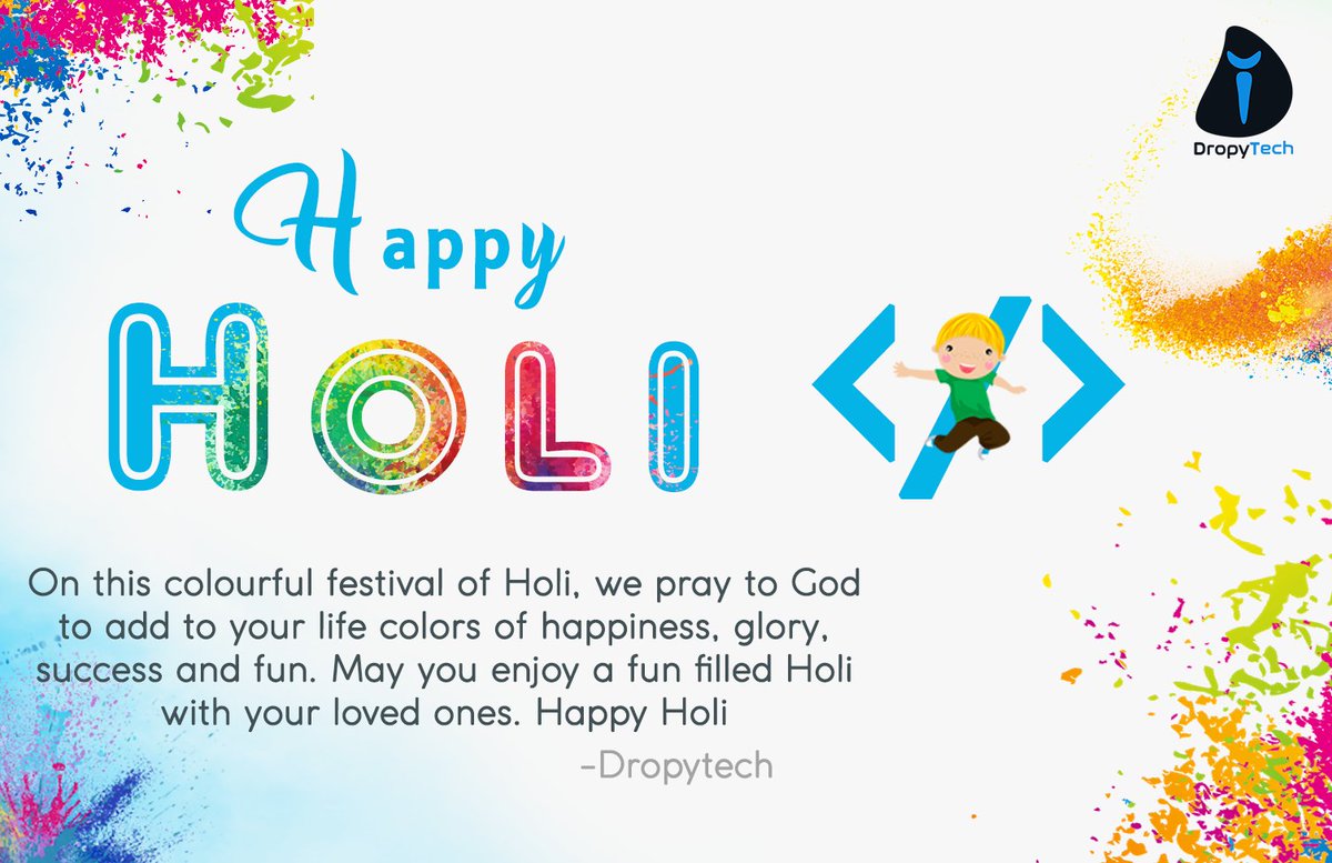 dropypie's tweet photo. On this colorful festival of Holi we pray to God to add to your life colors of happiness, glory, success and fun. May you enjoy a fun Field Holi with your loved ones. Happy Holi.
#teamdropytech
#dropytech
#HappyHoli2020
#Holi2020
#HappyHoli https://t.co/4X8qVMZwb7