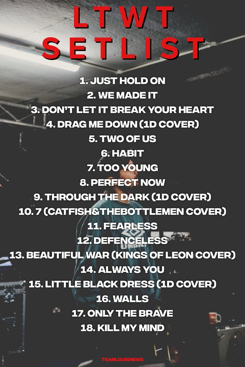 official setlist : r/LouisTomlinson