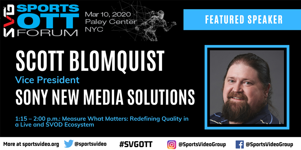 SonyProUSA's tweet photo. Join us tomorrow at SVG’s Sports OTT Forum in NY! Our own @sblom, VP Consumer Engineering and Architecture, will be discussing quality and engagement in live and SVOD ecosystems. #SonyPro #Sony #SVGOTT #OTT https://t.co/04LVDgAQLm