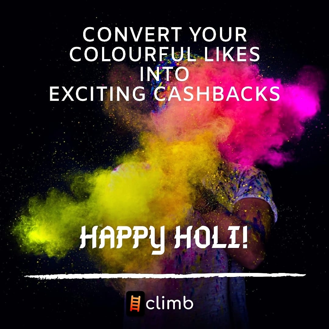 TheClimbAppIND's tweet photo. Don't worry if you can't go out and play with colours this year! Stay home, stay safe and play the colourful game of converting your likes into cashback with India's first social media app! #HappyHoli #Holi #festivalofcolours #SafeHoli https://t.co/faZJgWQChz